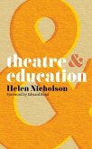 Nicholson, H: Theatre and Education Nicholson, H: Theatre and Education