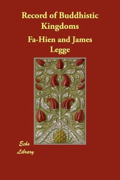Record of Buddhistic Kingdoms - Fa-Hien