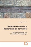 Traditionsbewahren in Rothenburg ob der Tauber