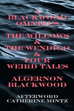 A Blackwood Omnibus - Blackwood, Algernon