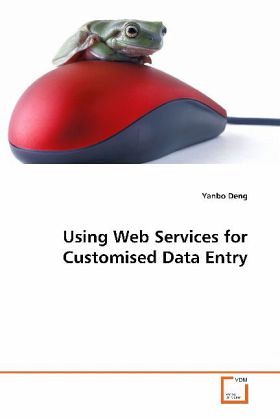Using Web Services for Customised Data Entry