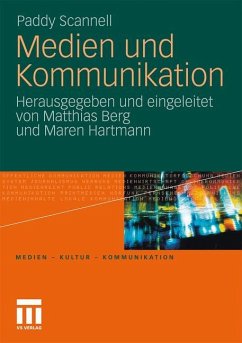 Medien und Kommunikation - Scannell, Paddy