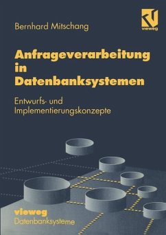 Anfrageverarbeitung in Datenbanksystemen - Mitschang, Bernhard