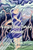 Women Born During Tornadoes Women Born During Tornadoes