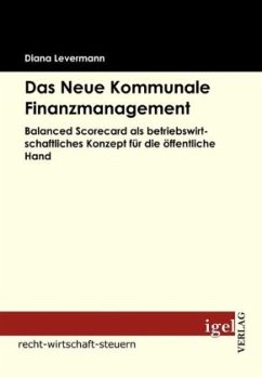 Das Neue Kommunale Finanzmanagement - Levermann, Diana