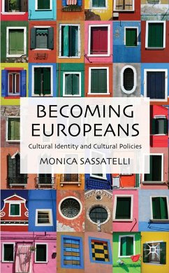 Becoming Europeans - Sassatelli, M.