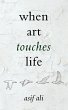 When Art Touches Life - Bild 1
