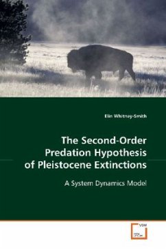 The Second-Order Predation Hypothesis of Pleistocene Extinctions - Whitney-Smith, Elin