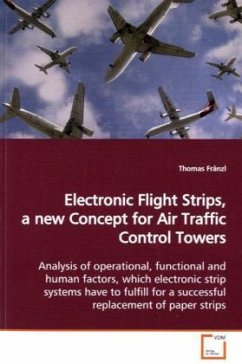 Electronic Flight Strips, a new Concept for Air Traffic Control Towers - Fränzl, Thomas