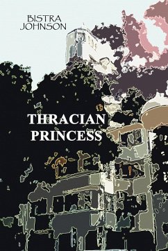 Thracian Princess - Johnson, Bistra