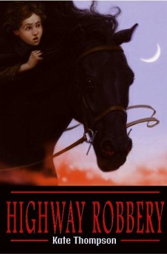 Highway Robbery - Thompson, Kate