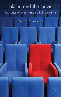 Bakhtin and the Movies - Flanagan, Martin