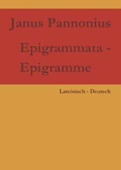 Epigrammata - Epigramme - Pannonius, Janus