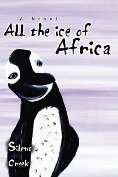 All the Ice of Africa - Creek, Silent