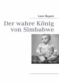 Der wahre König von Simbabwe