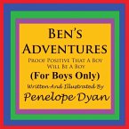 Ben's Adventures---Proof Positive That Boys Will Be Boys