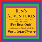 Ben's Adventures---Proof Positive That Boys Will Be Boys