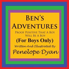 Ben's Adventures---Proof Positive That Boys Will Be Boys - Dyan, Penelope