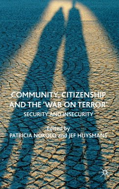 Community, Citizenship and the 'War on Terror' - Noxolo, Patricia; Huysmans, Jef