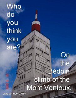 Who do you think you are? On the Bédoin climb of the Mont Ventoux. - Hoeve, Jaap Ten