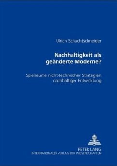 Nachhaltigkeit als geänderte Moderne? - Schachtschneider, Ulrich