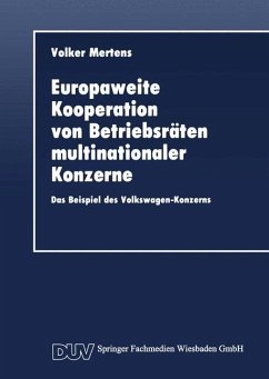 Europaweite Kooperation von Betriebsräten multinationaler Konzerne - Mertens, Volker