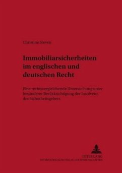 Immobiliarsicherheiten im englischen und deutschen Recht - Steven, Christine
