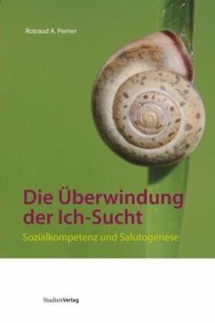 Cover Die Überwindung der Ich-Sucht