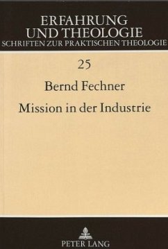 Mission in der Industrie - Fechner, Bernd