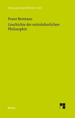 Geschichte der mittelalterlichen Philosophie im christlichen Abendland - Brentano, Franz Clemens