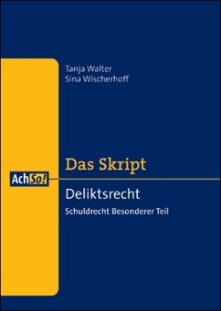 Deliktsrecht / Das Skript - Das Skript