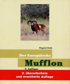 Der Europäische Mufflon - Uloth, Walter;Piegert, Holger