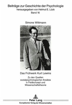 Das Frühwerk Kurt Lewins - Wittmann, Simone