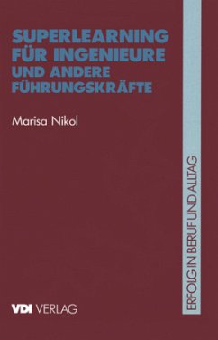 Superlearning für Ingenieure und andere Führungskräfte - Nikol, Marisa