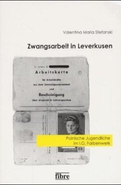 Zwangsarbeit in Leverkusen - Stefanski, Valentina M.