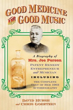 Good Medicine and Good Music - Hursh, David; Goertzen, Chris