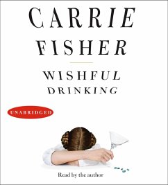 Wishful Drinking - Fisher, Carrie