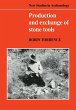 Production and Exchange of Stone Tools - Bild 1