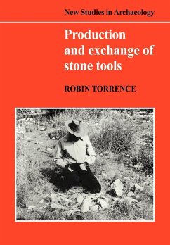 Production and Exchange of Stone Tools - Torrence, Robin