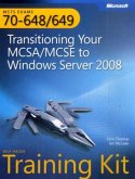 Transitioning Your MCSA/MCSE to Windows Server 2008, w. CD-ROM