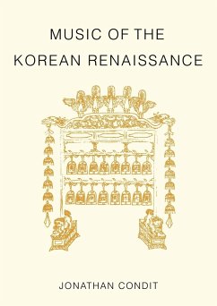 Music of the Korean Renaissance - Condit, Jonathan