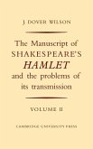 The Manuscript of Shakespeare's Hamlet and the Problems of its Transmission