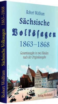 Sächsische Volkssagen - Wolfram, Robert
