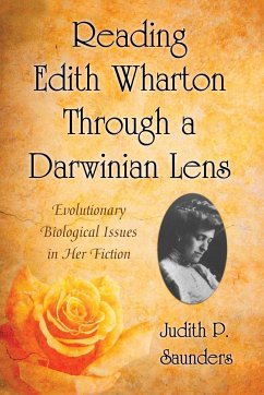 Reading Edith Wharton Through a Darwinian Lens - Saunders, Judith P.