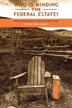 Who Is Minding the Federal Estate? - Fretwell, Holly Lippke