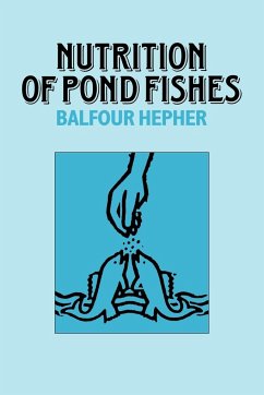 Nutrition of Pond Fishes - Hepher, Balfour; Balfour, Hepher