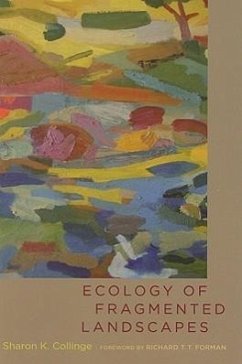 Ecology of Fragmented Landscapes - Collinge, Sharon K.