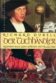 Der Tuchhändler Der Tuchhändler