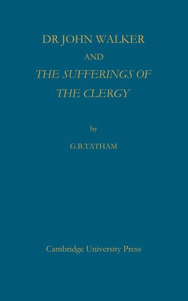 Dr John Walker and the Sufferings of the Clergy