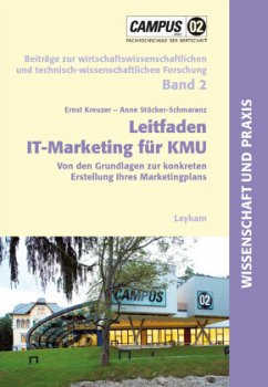 Leitfaden IT-Marketing für KMU - Kreuzer, Ernst;Stöcker-Schmaranz, Anne